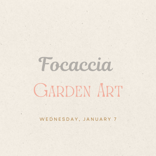 Focaccia Garden Art